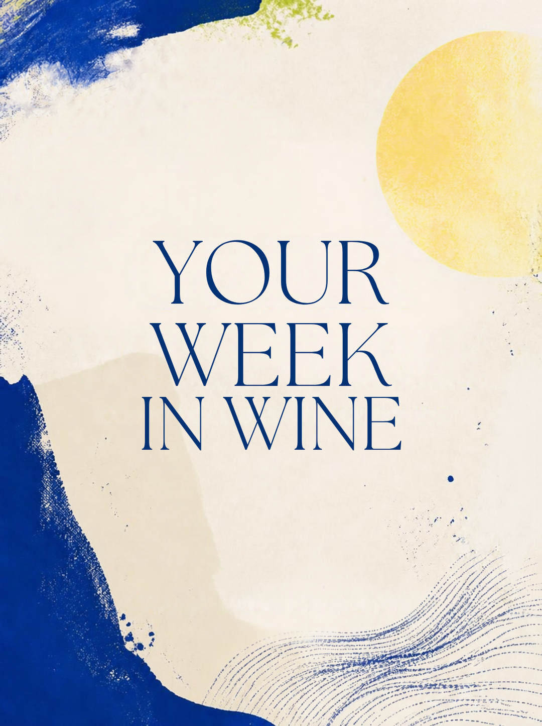 your week in wine